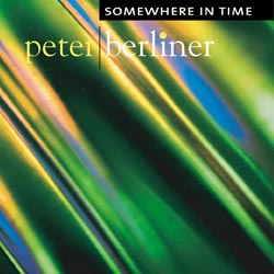 Vol. 03 | Somwhere In Time | Peter Berliner